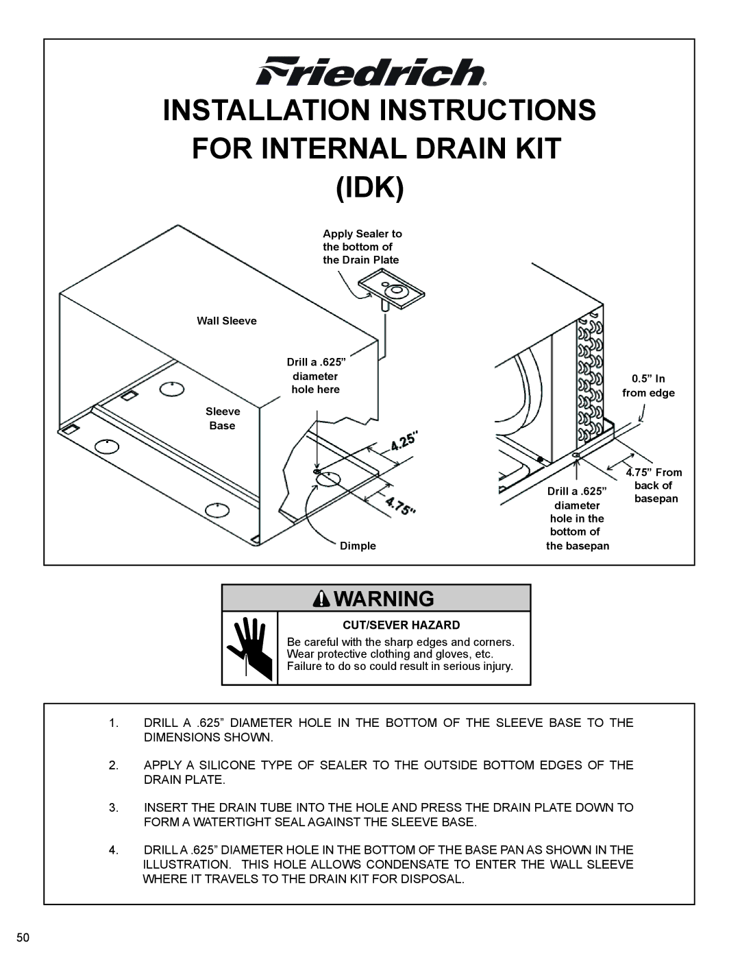 Friedrich 2008, 2009 Installation Instructions for Internal Drain KIT IDK, Mechanical Hazard MECHANICALCUT/SEVER Hazard 