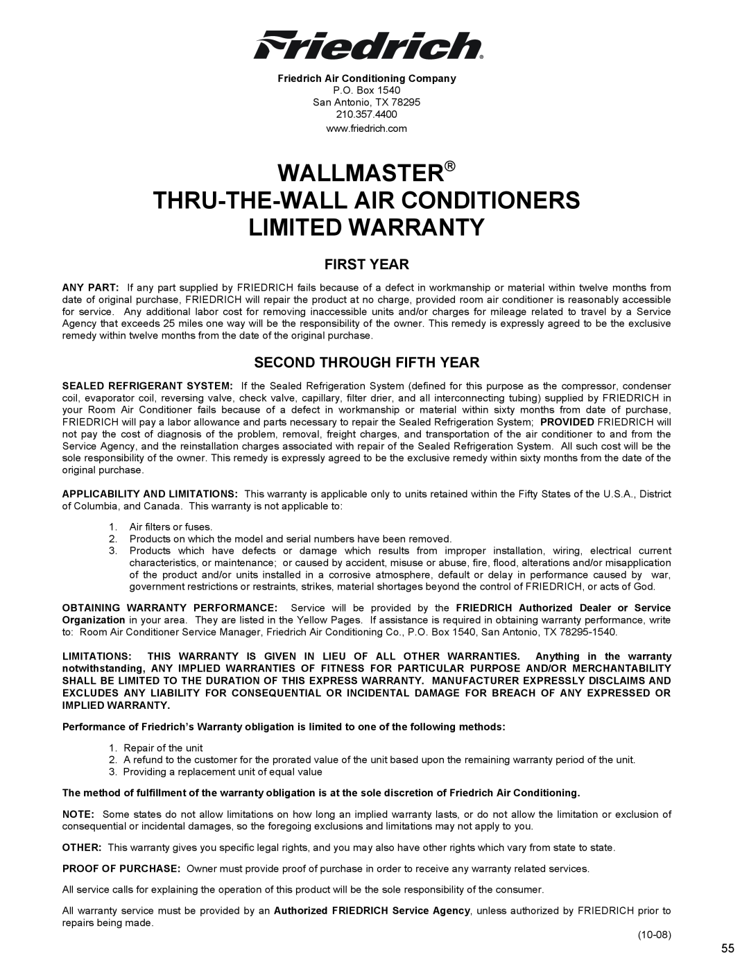 Friedrich 2009, 2008 First Year, Second Through Fifth Year, Wallmaster→ Thru-The-Wallair Conditioners, Limited Warranty 