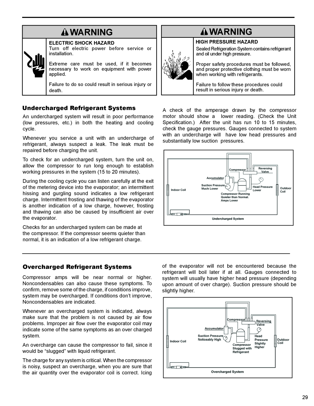 Friedrich 2009, 2008 service manual Undercharged Refrigerant Systems, Overcharged Refrigerant Systems, Electric Shock Hazard 