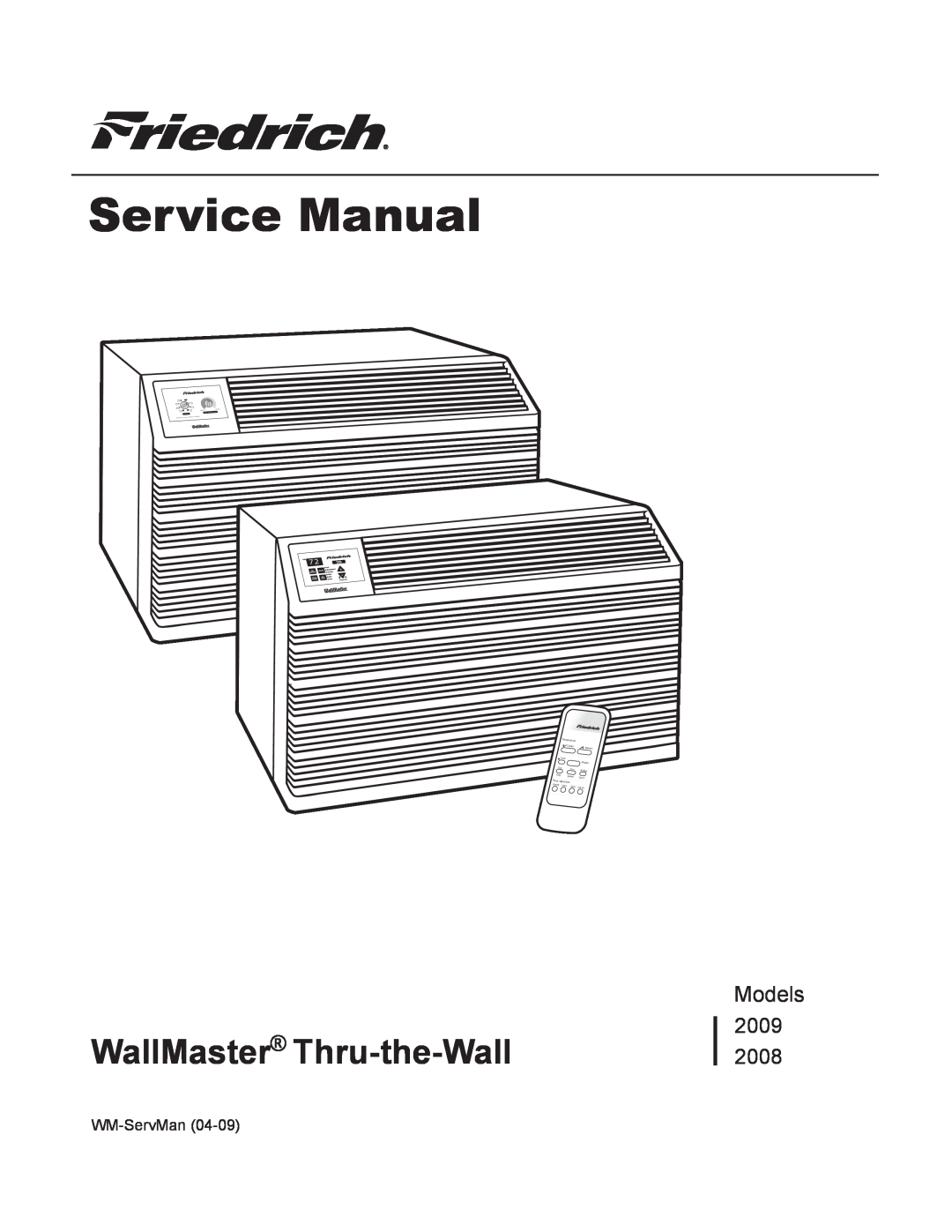 Friedrich 2009, 2008 service manual Models, WallMaster Thru-the-Wall, Power 