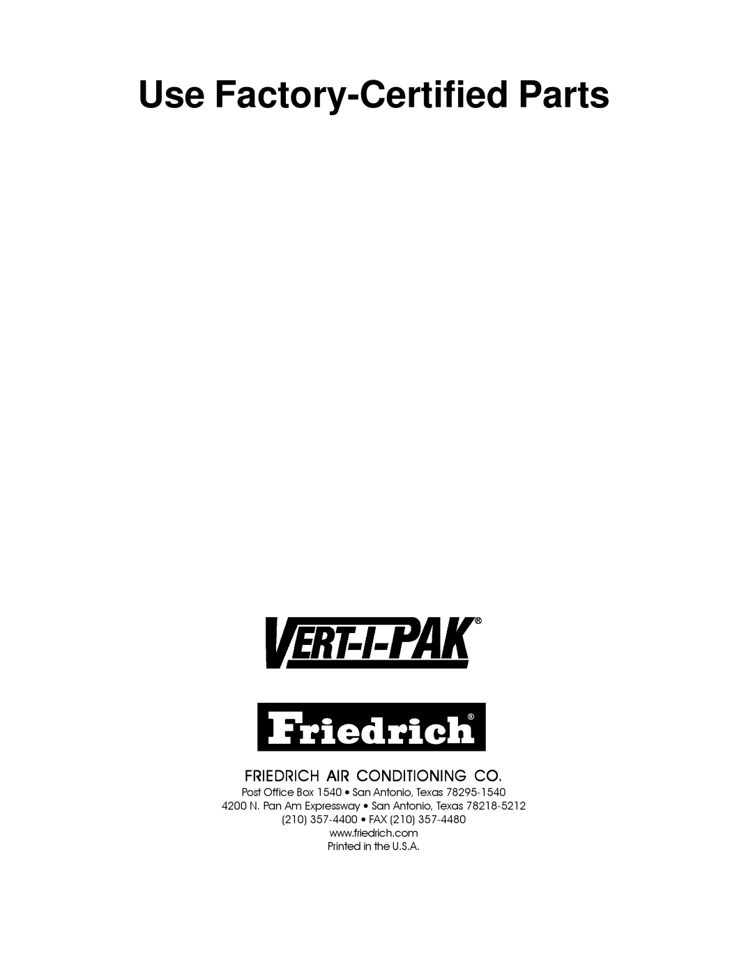 Friedrich 36, 24, 60, 18, 49, 42, 30, 000 operation manual Use Factory-Certified Parts 