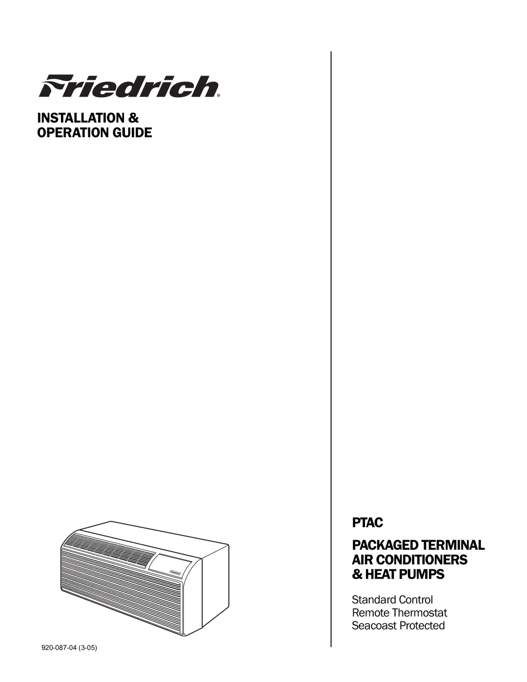 Friedrich 920-087-04 (3-05) manual Ptac, Standard Control Remote Thermostat Seacoast Protected 