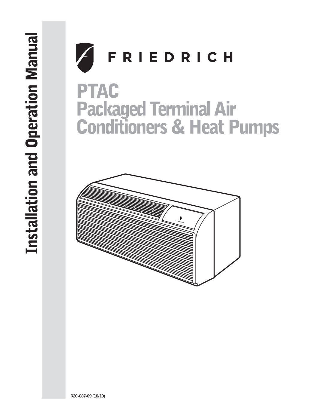 Friedrich 920-087-09 operation manual PTAC Packaged Terminal Air, Conditioners & Heat Pumps 