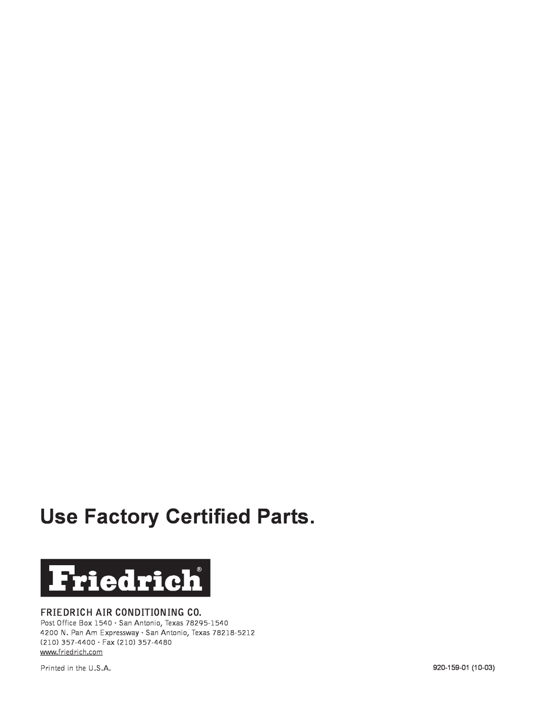 Friedrich 920-159-01 (10-03) operation manual Use Factory Certified Parts, Friedrich Air Conditioning Co 