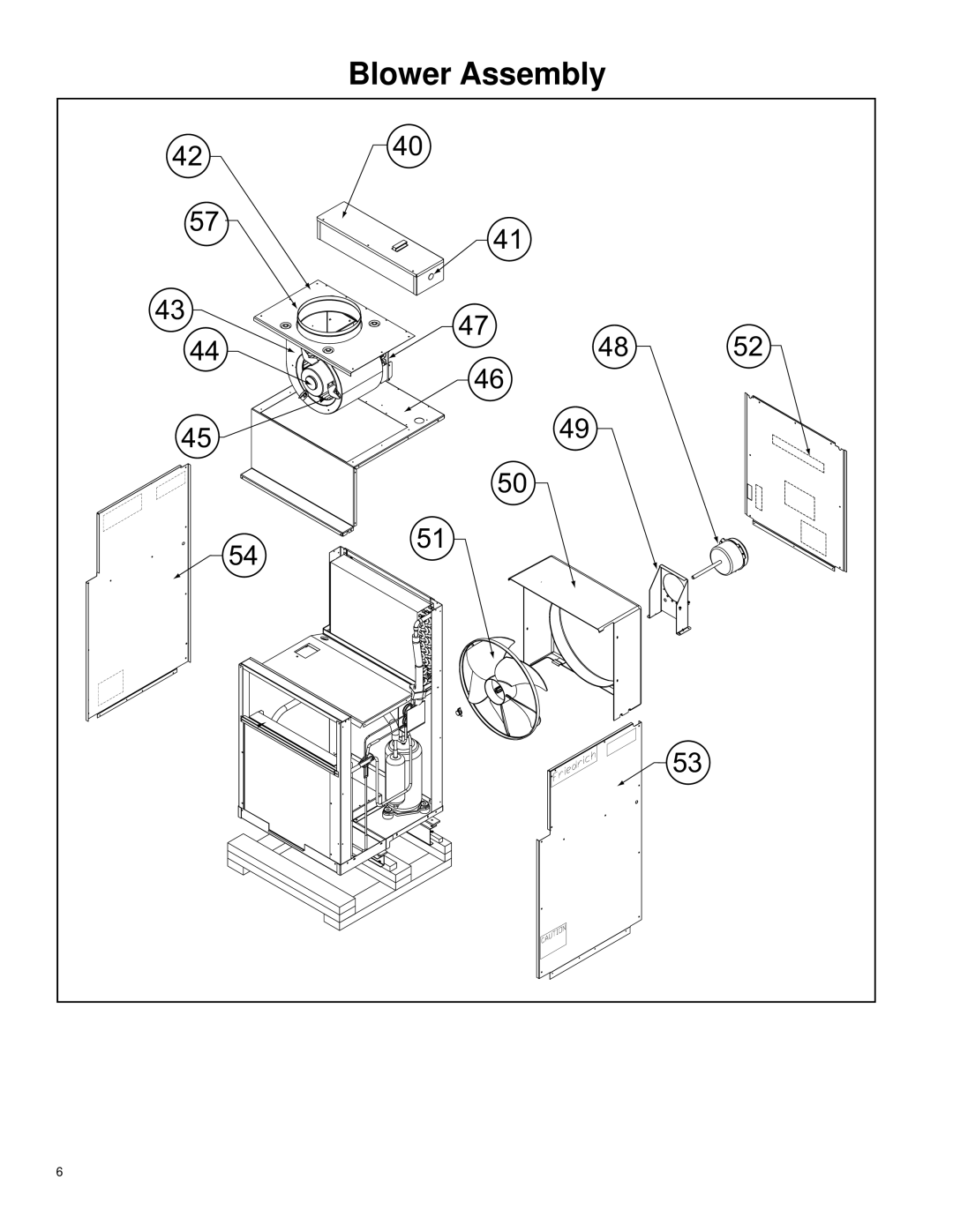 Friedrich A Series / 24, 000 BTU/h manual Blower Assembly 