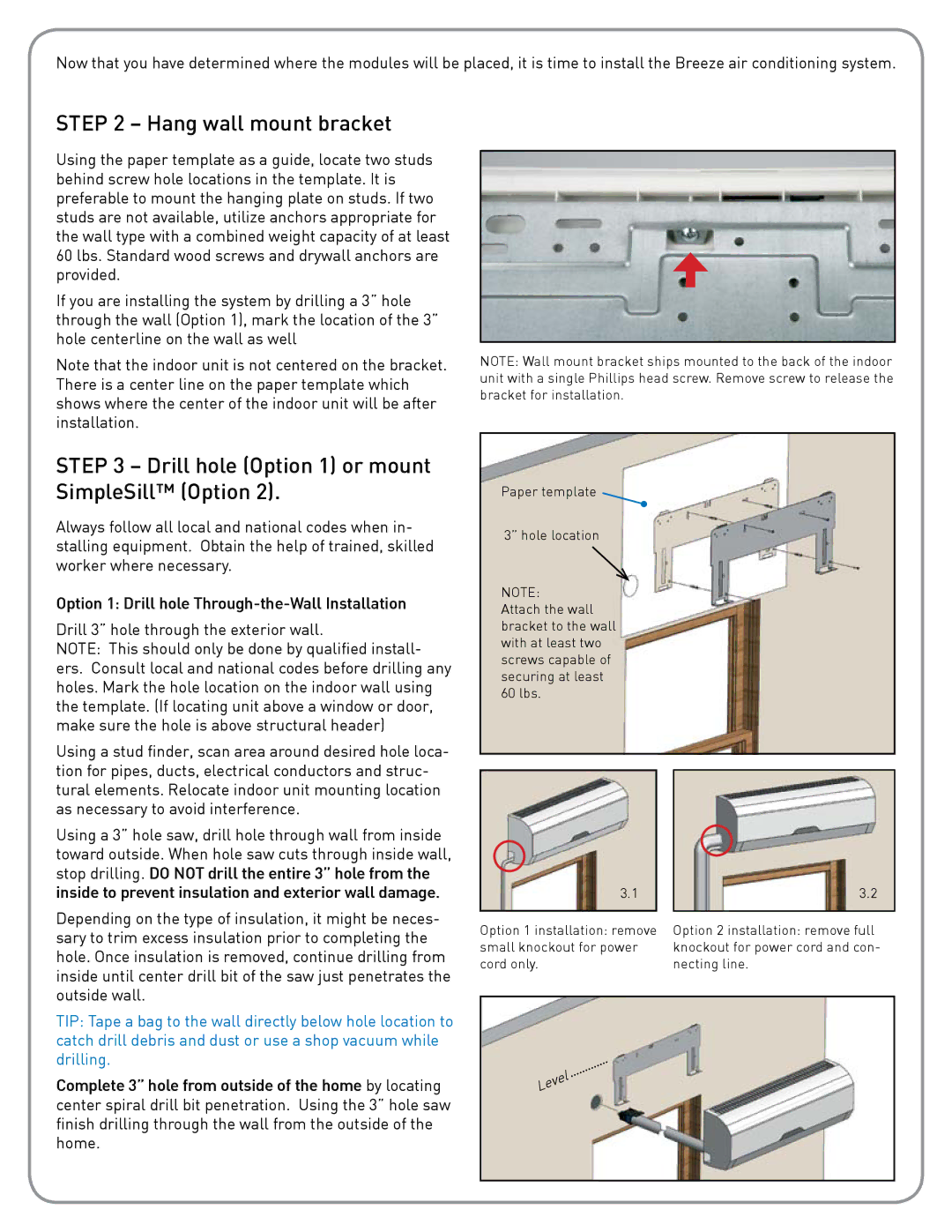 Friedrich BR1224W3A, Breeze Hang wall mount bracket, Drill hole Option 1 or mount SimpleSill Option 