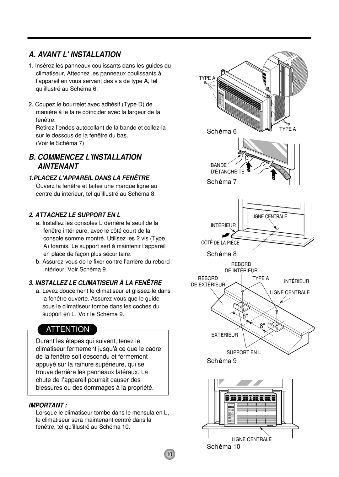 Friedrich CP05 CP Line operation manual Avant L Installation, Placez Lappareil Dans LA Fenêtre, Attachez LE Support EN L 