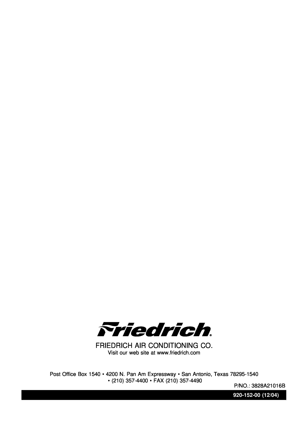 Friedrich CP05 CP Line Friedrich Air Conditioning Co, Post Office Box 1540 4200 N. Pan Am Expressway San Antonio, Texas 