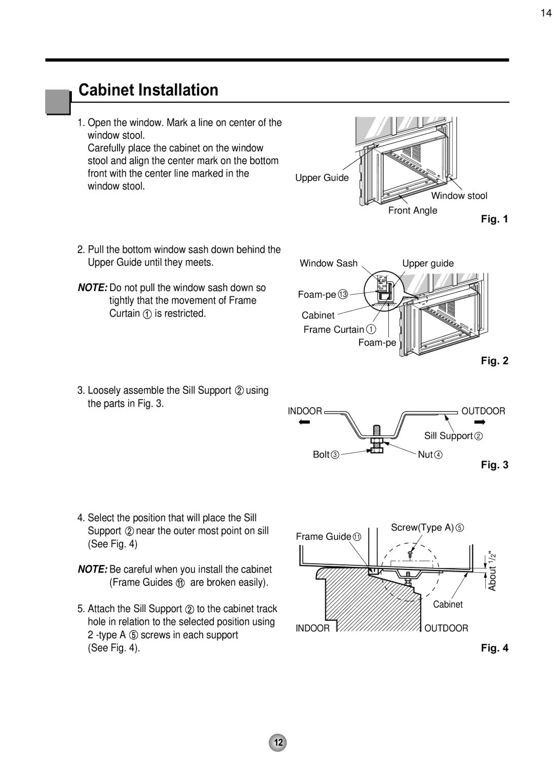 Friedrich CP08 operation manual Cabinet Installation, Open the window. Mark a line on center of the window stool 