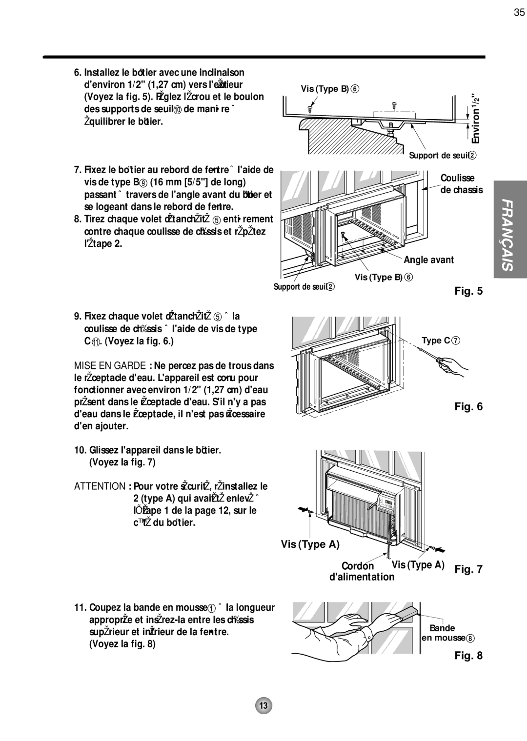 Friedrich CP08 Voyez la . Réglez lécrou et le boulon, Des supports de seuil de manière à, Équilibrer le boîtier 