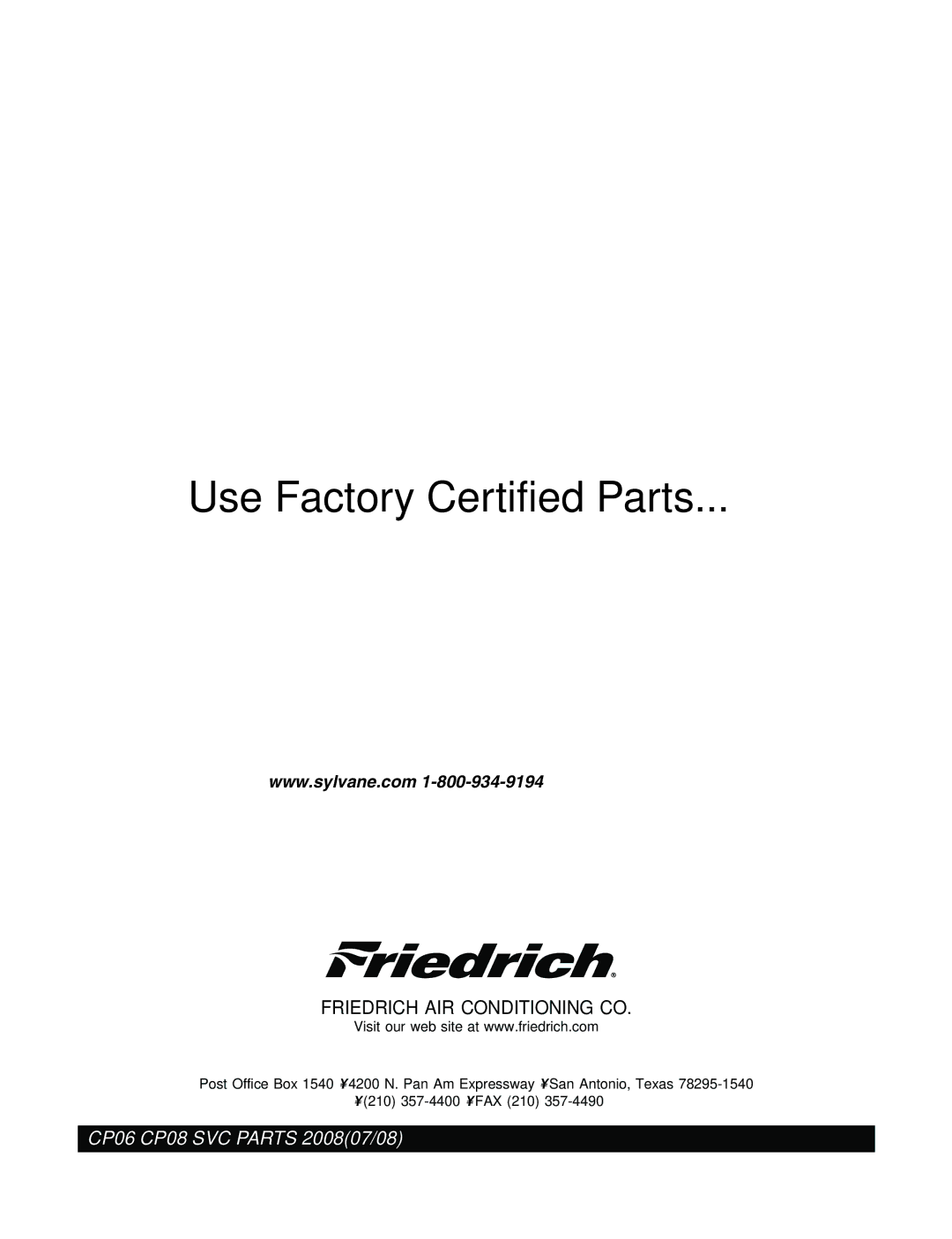 Friedrich CP08E10, CP06E10 manual Use Factory Certified Parts 