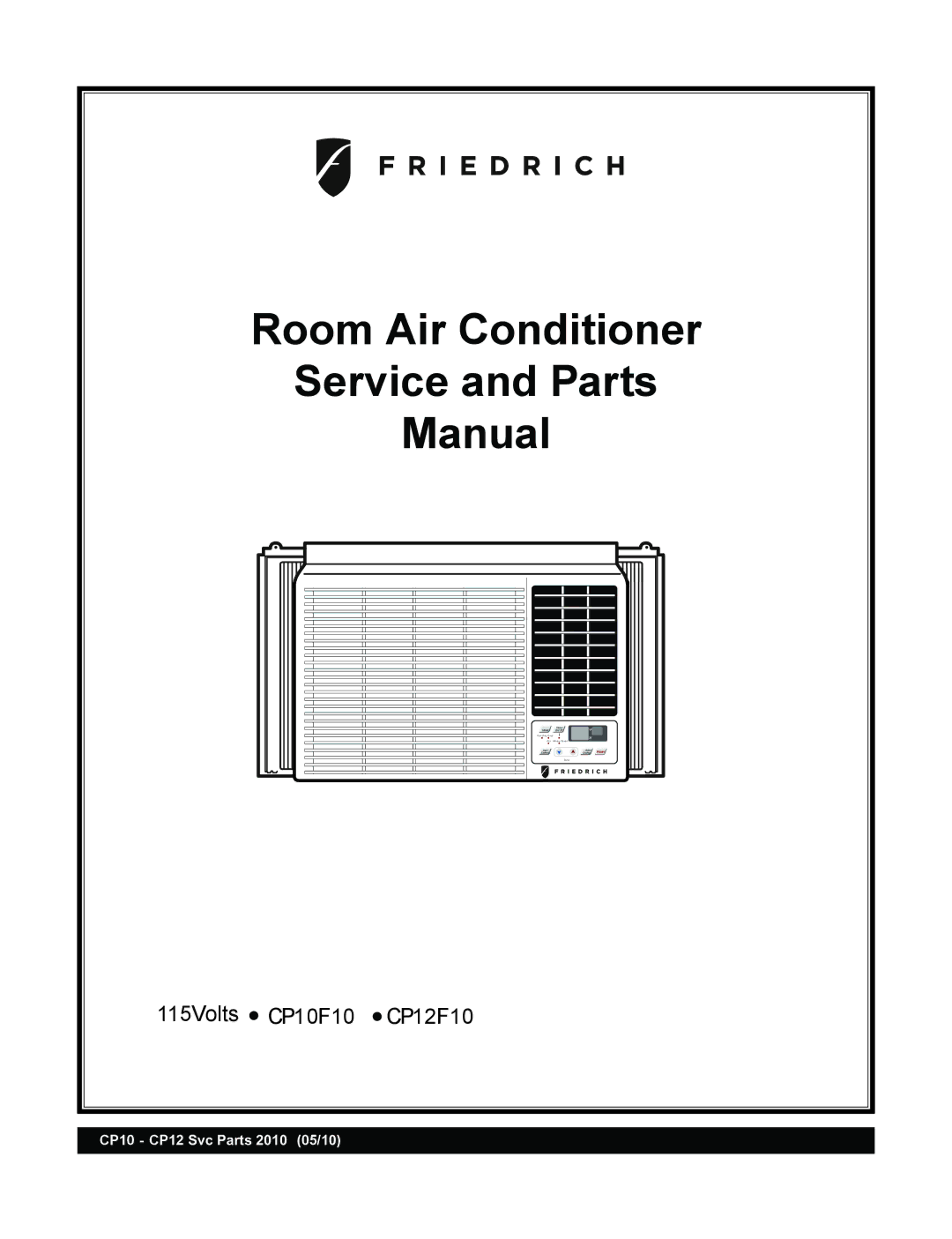 Friedrich CP10F10, CP12F10 manual Room Air Conditioner 