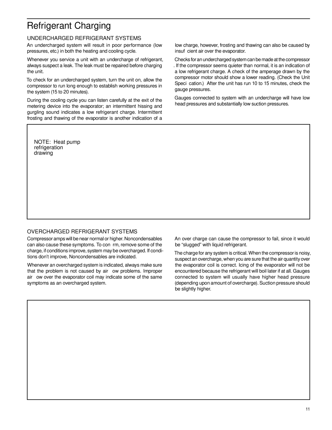 Friedrich CP14N10, CP18N30, CP24N30 manual Undercharged Refrigerant Systems 