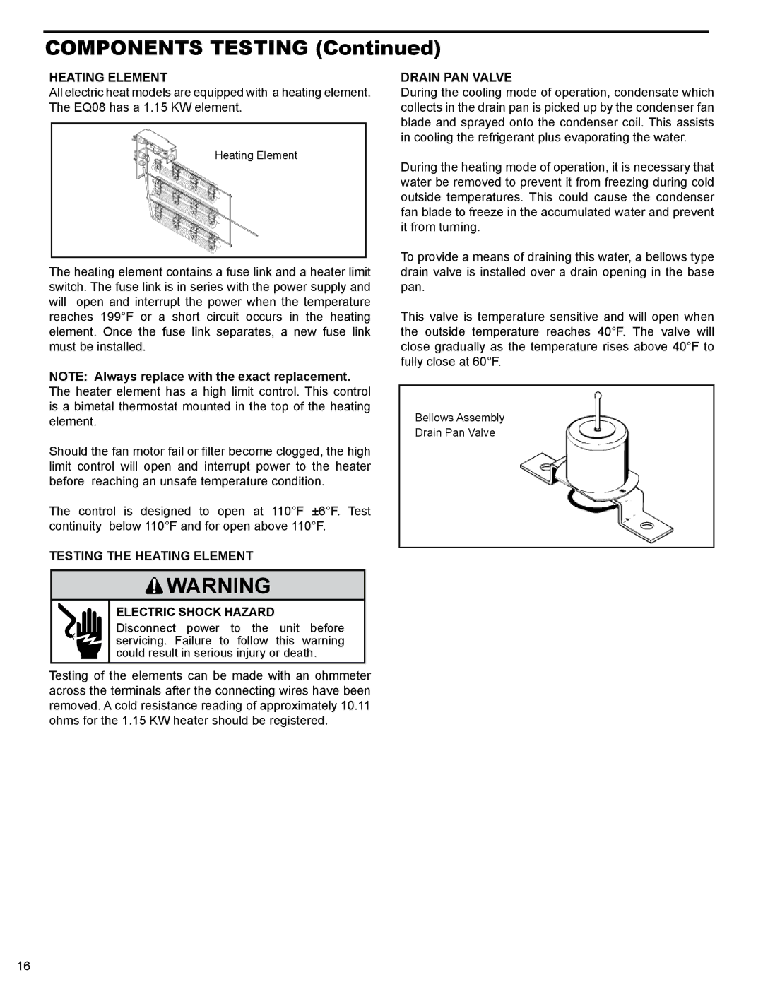 Friedrich XQ05M10, EQ08M11, XQ06M10, XQ10M10, XQ08M10 Testing the Heating Element Electric Shock Hazard, Drain PAN Valve 