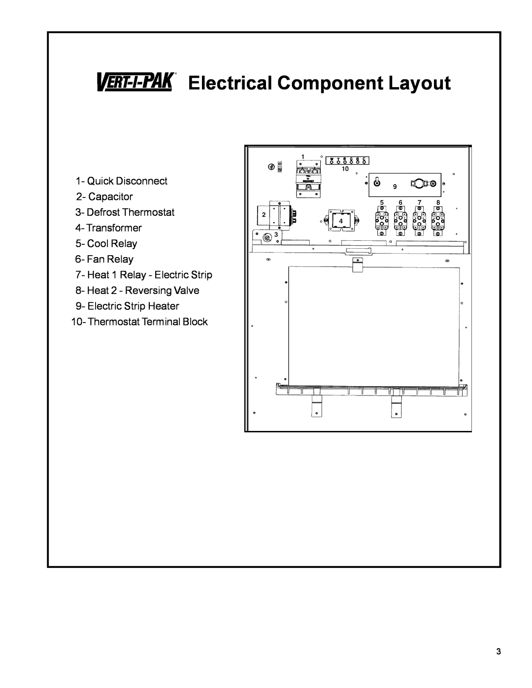Friedrich H)A09K25**G manual Electrical Component Layout, Quick Disconnect 2- Capacitor, Defrost Thermostat 4- Transformer 