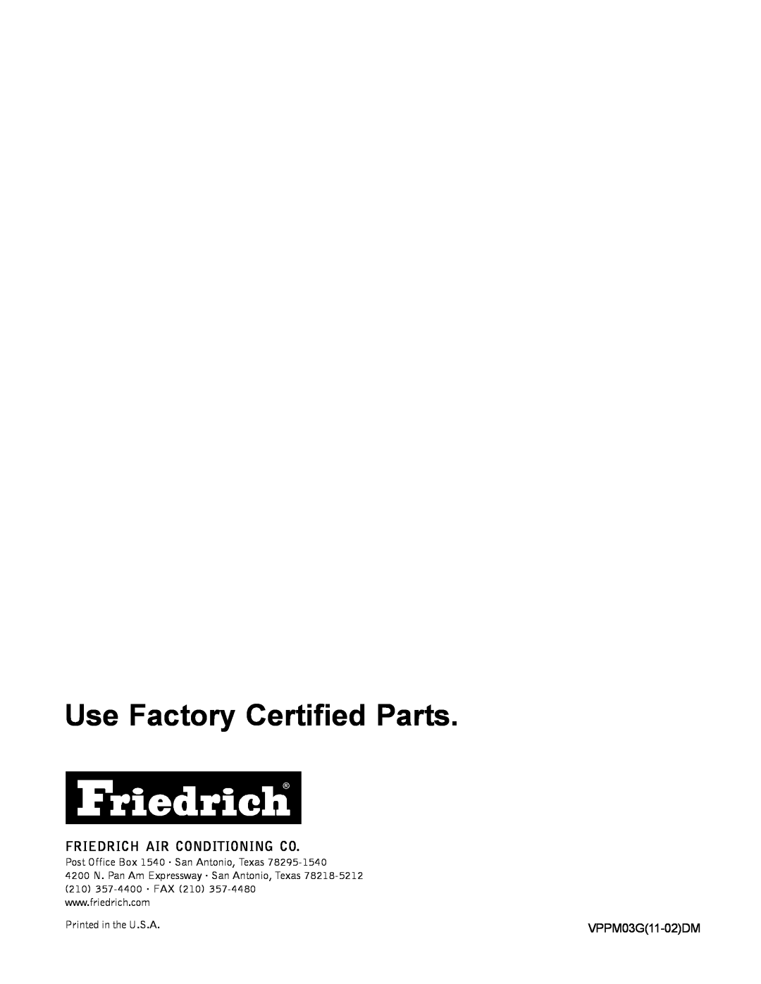 Friedrich H)A09K34**G, H)A09K25**G manual Use Factory Certified Parts, Friedrich Air Conditioning Co, VPPM03G11-02DM 