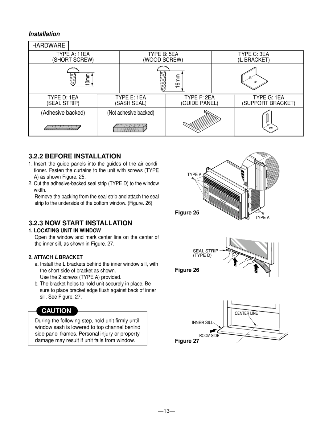 Friedrich KP05A10 KP06A10 manual Before Installation, NOW Start Installation, Locating Unit in Window, Attach L Bracket 