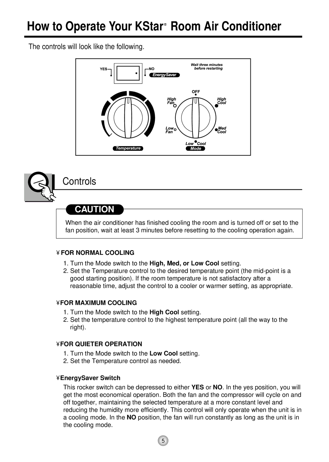 Friedrich KQ08E10 manual How to Operate Your KStar Room Air Conditioner, Controls 