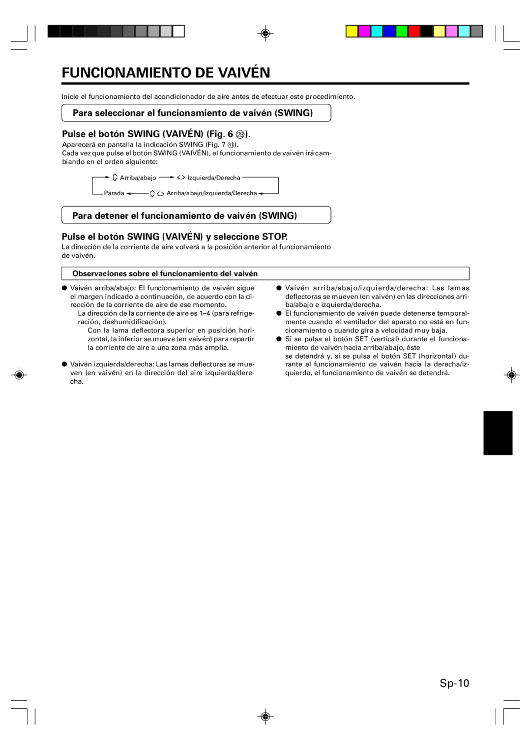 Friedrich MR12Y1F, MR09Y1F operation manual Funcionamiento DE Vaivén, Observaciones sobre el funcionamiento del vaivén 