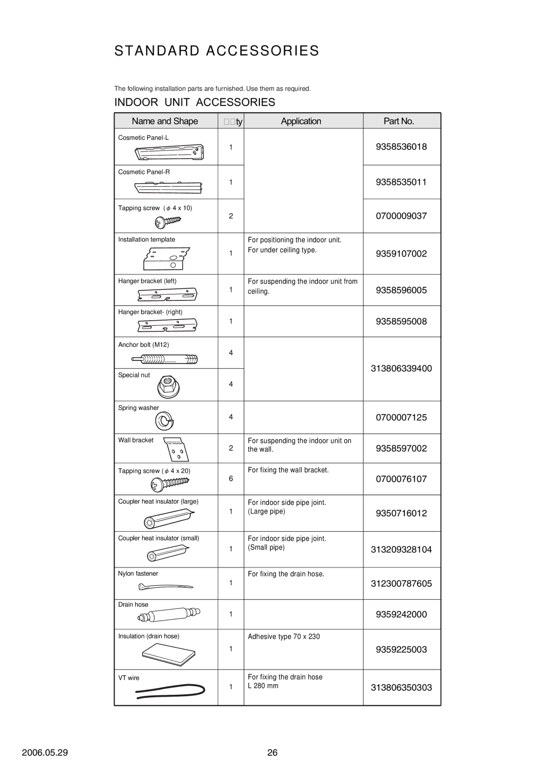 Friedrich MS24Y3F specifications Standard Accessories, Indoor Unit Accessories 