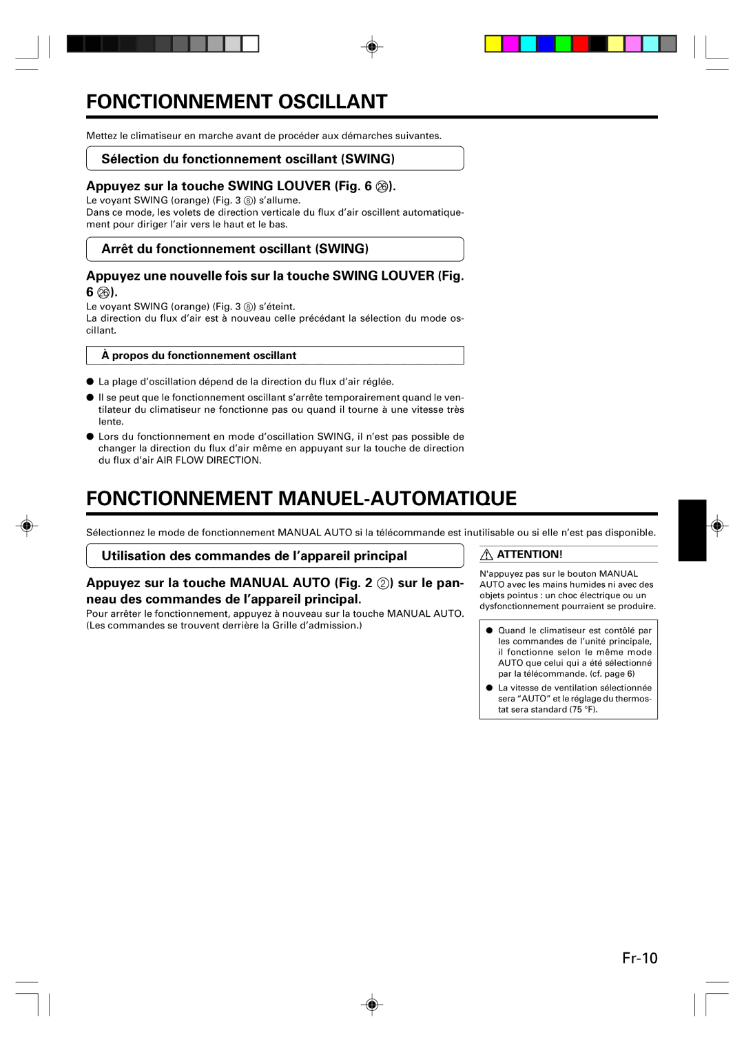 Friedrich MW12Y1F, MW09Y1F Fonctionnement Oscillant, Fonctionnement MANUEL-AUTOMATIQUE, Propos du fonctionnement oscillant 