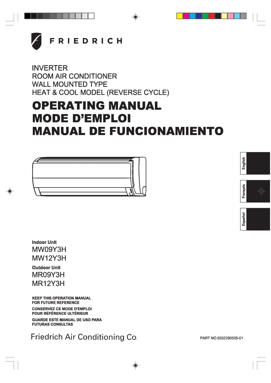 Friedrich manual Manual Mode D’Emploi, MW09Y3H MW12Y3H MR09Y3H MR12Y3H, 9332280005-01, Español Français English 