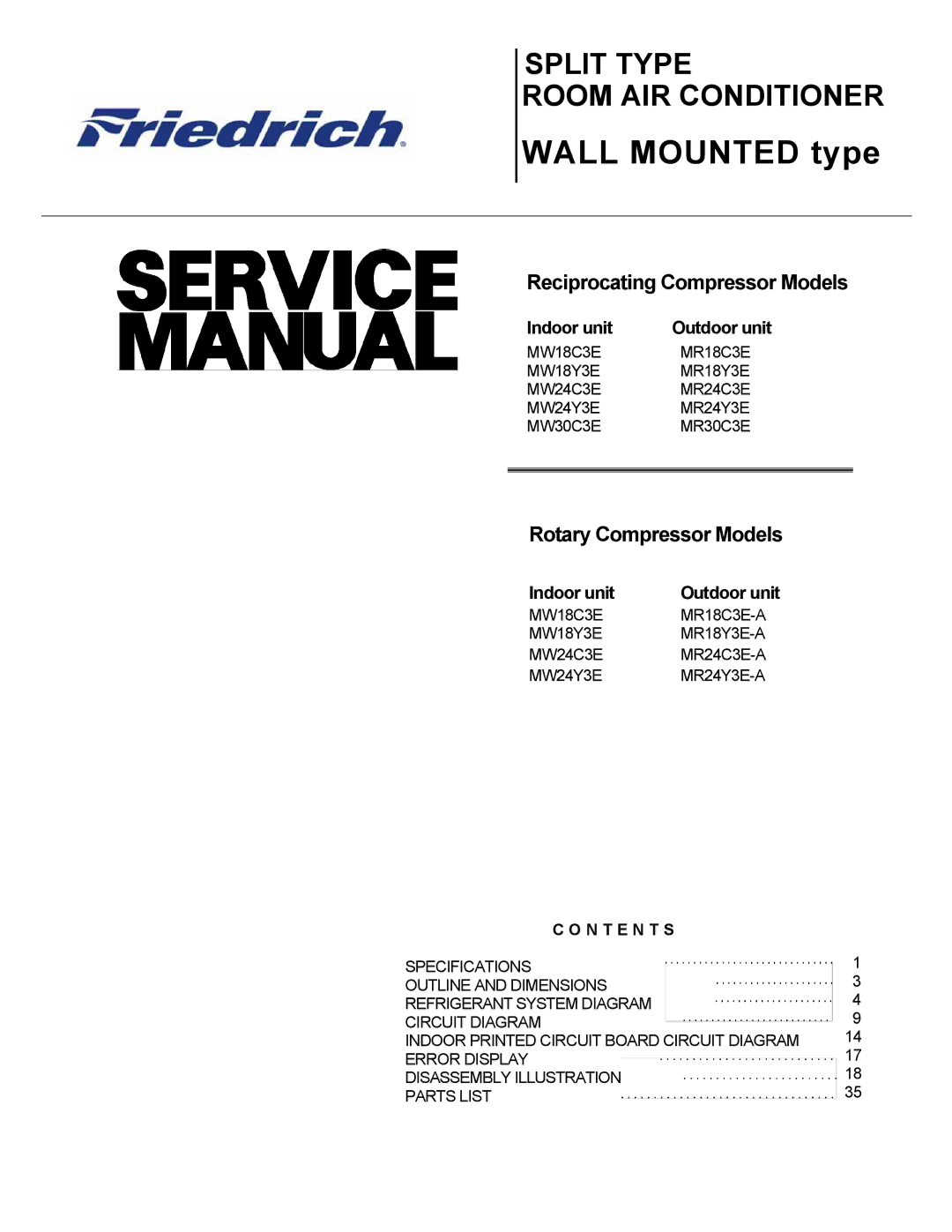 Friedrich MW24C3E, MW18C3E, MW30C3E, MW18Y3E, MW24Y3E, MR18C3E, MR30C3E, MR24Y3E, MR18Y3E specifications Wall Mounted type 