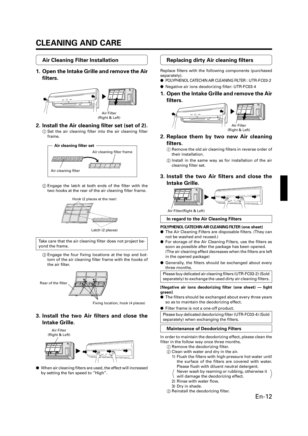 Friedrich MW09Y3FM, MW12Y3FM, MW18Y3FM, MR24DY3F, MR36TQY3F manual Install the Air cleaning filter set set 