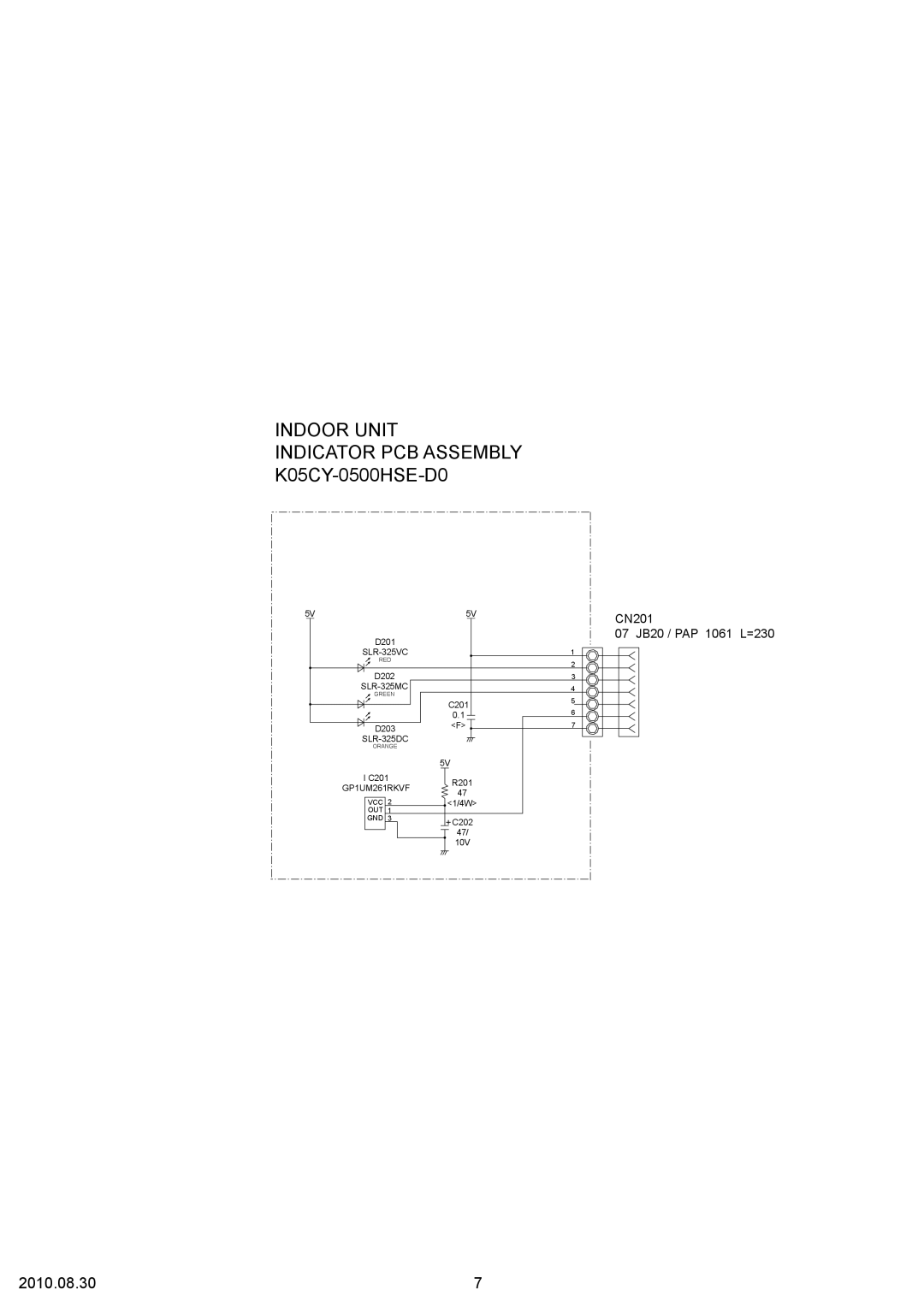 Friedrich MW24C3G, MR24C3G Indoor Unit Indicator Pcb Assembly, K05CY-0500HSE-D0, CN201, 07 JB20 / PAP 1061 L=230 