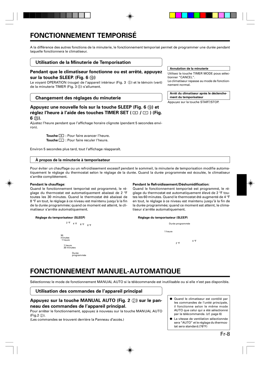 Friedrich MW24Y3F Fonctionnement Temporisé, Fonctionnement MANUEL-AUTOMATIQUE, Changement des réglages du minuterie 