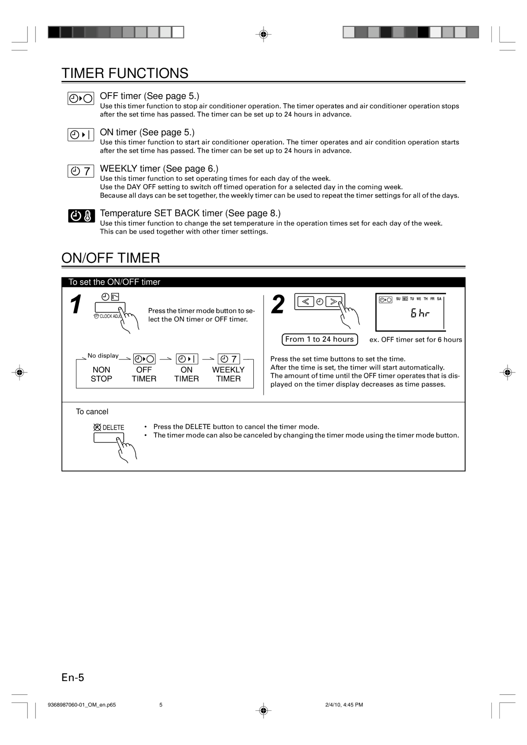 Friedrich P/N9368987060-01 manual Timer Functions, ON/OFF Timer, To set the ON/OFF timer, To cancel 