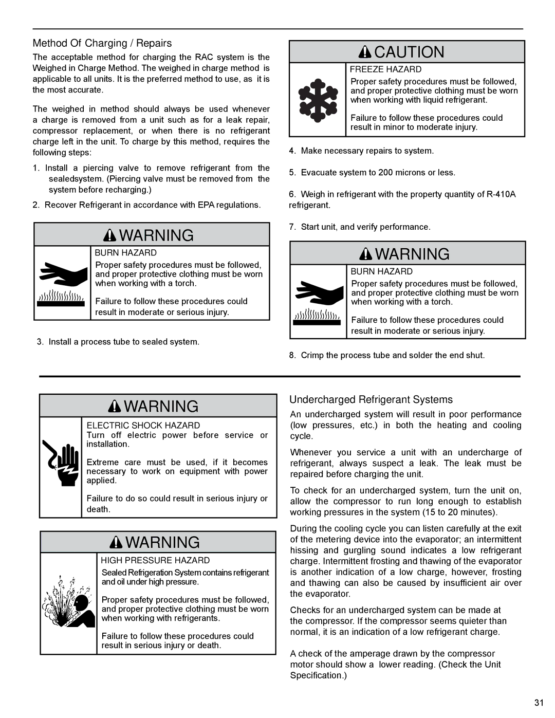 Friedrich PTAC - R410A Method Of Charging / Repairs, Undercharged Refrigerant Systems, Burn Hazard, Freeze Hazard 