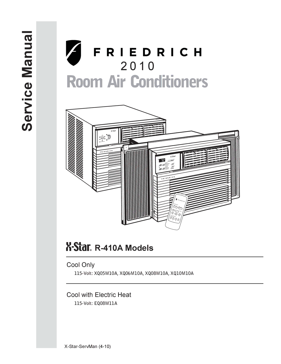 Friedrich R-410A service manual Volt XQ05M10A, XQ06M10A, XQ08M10A, XQ10M10A, Volt EQ08M11A 