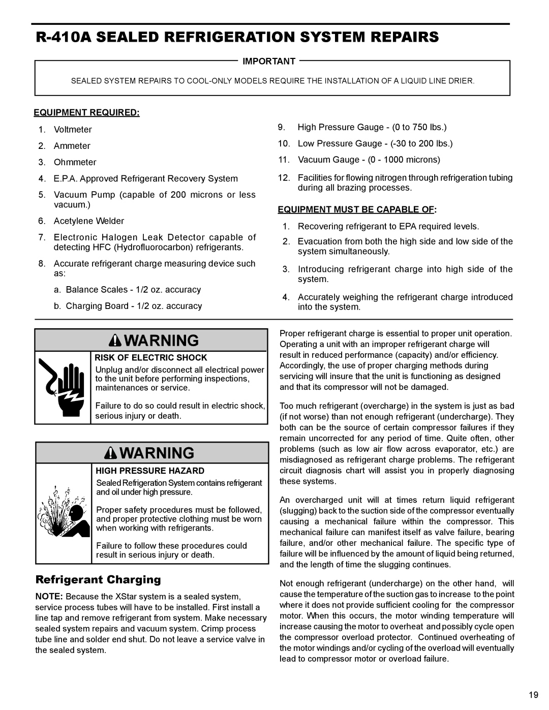 Friedrich R-410A service manual 410A Sealed Refrigeration System Repairs, Equipment Required, Equipment Must be Capable 