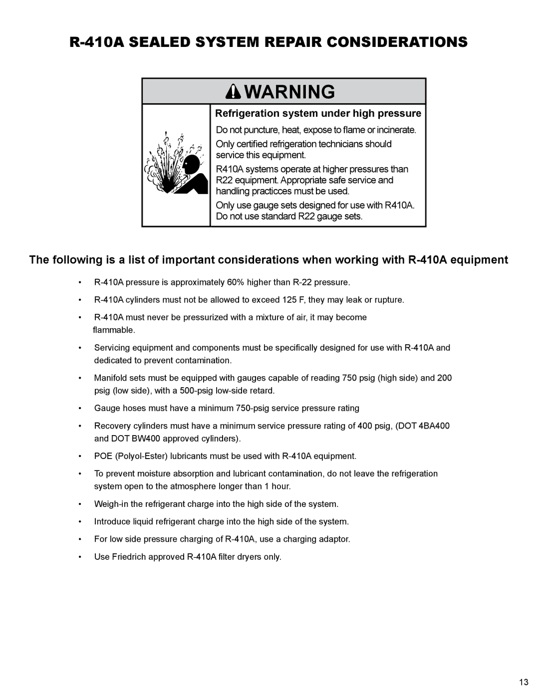 Friedrich R-410A service manual 410A Sealed System Repair Considerations, Refrigeration system under high pressure 