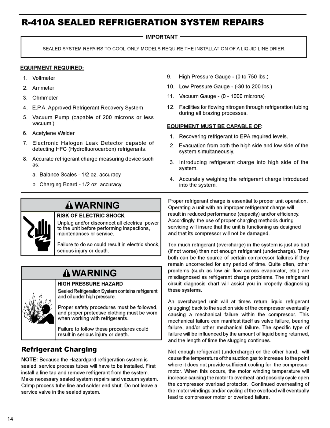 Friedrich R-410A service manual 410A Sealed Refrigeration System Repairs, Equipment Required, Equipment Must be Capable 