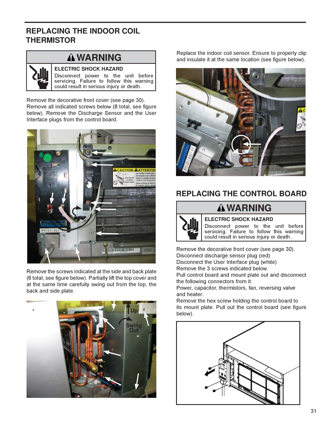 Friedrich R-410A service manual Replacing the Indoor Coil Thermistor, Swing Out 