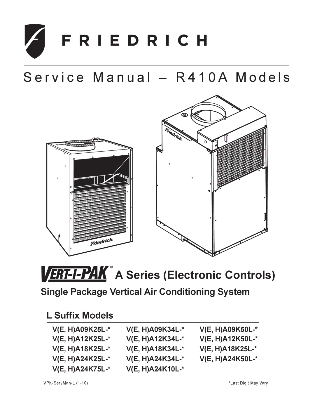 Friedrich H)A12K25L, R410A, H)A09K34L, H)A24K25L, H)A12K50L service manual R v i c e M a n u a l R 4 1 0 a M o d e l s 