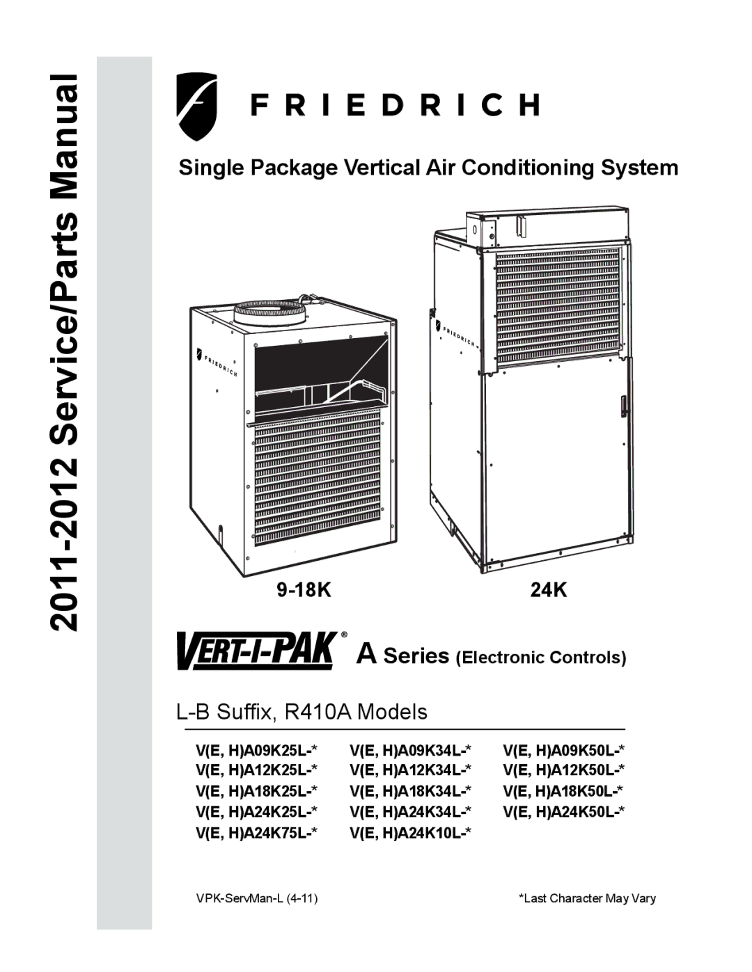 Friedrich R410A manual Single Package Vertical Air Conditioning System 