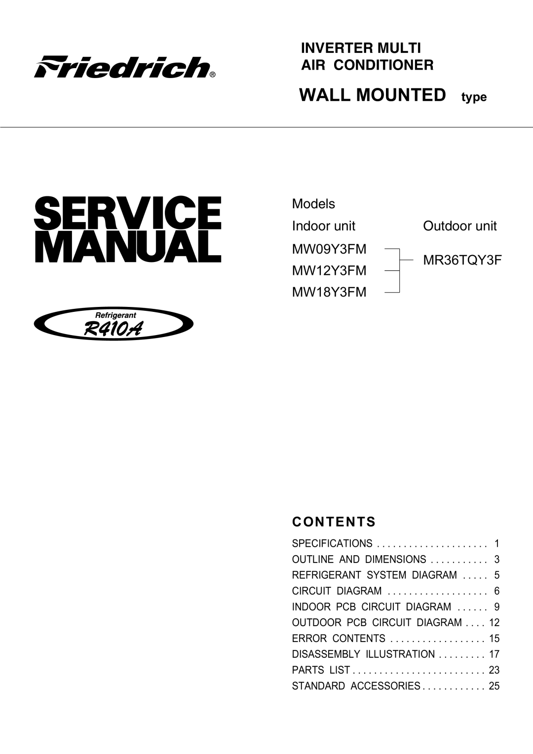 Friedrich H)A12K25L, R410A, H)A09K34L, H)A24K25L, H)A12K50L service manual R v i c e M a n u a l R 4 1 0 a M o d e l s 