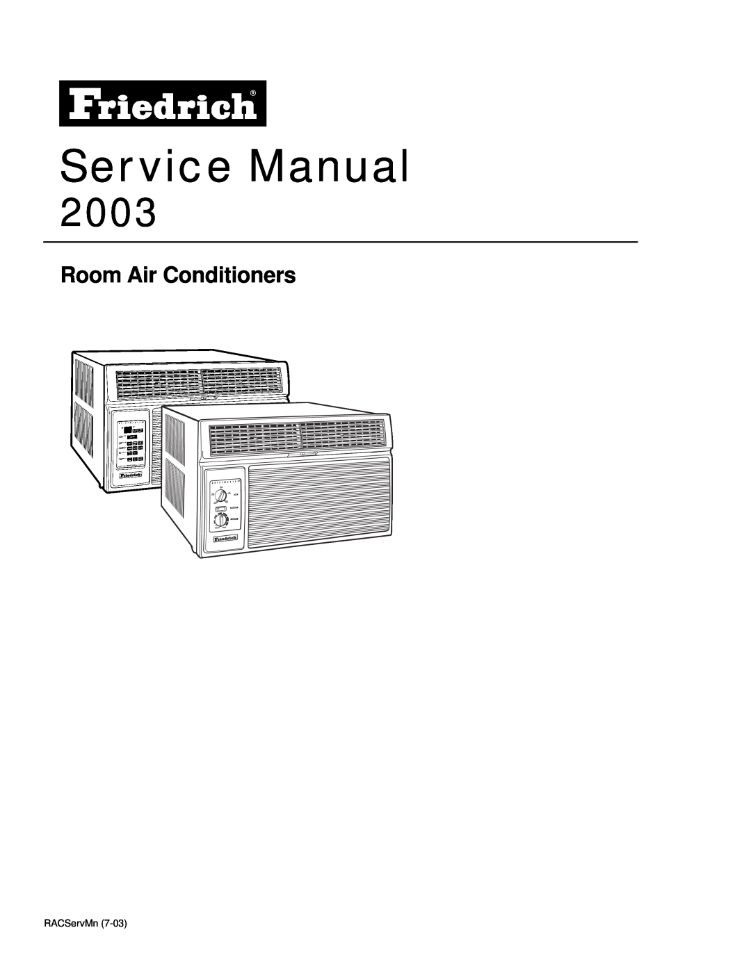 Friedrich racservmn service manual Room Air Conditioners, 2003 