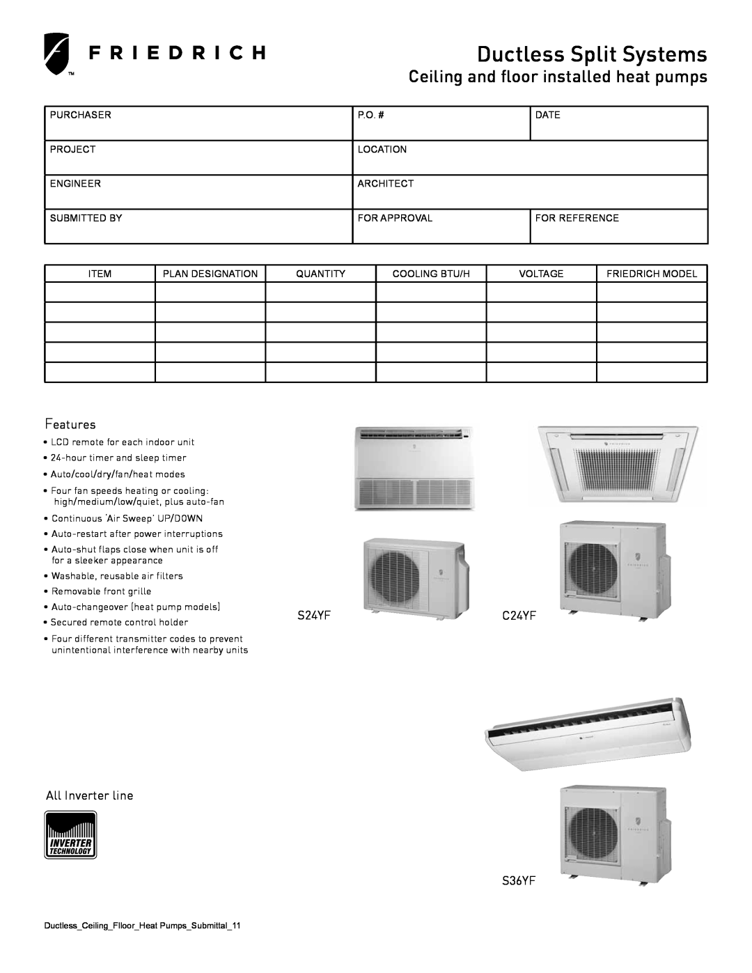 Friedrich C24YF, S36YF manual Ductless Split Systems, Ceiling and floor installed heat pumps, Features, S24YF 