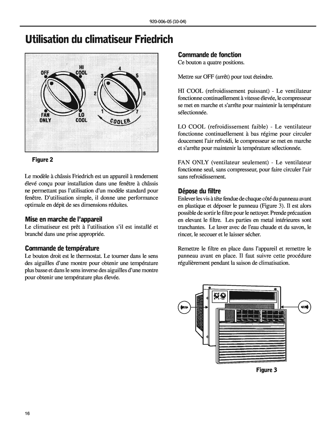 Friedrich SC06 manual Mise en marche de l’appareil, Commande de température, Commande de fonction, Dépose du filtre 