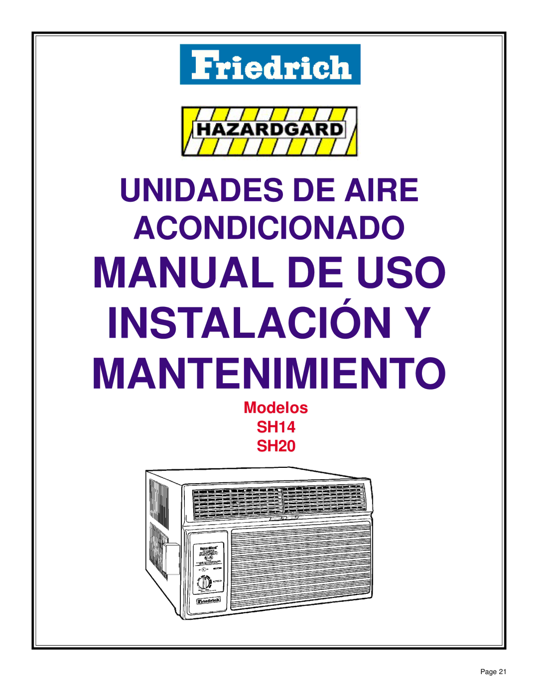 Friedrich SH20, SH14 installation manual Manual DE USO Instalación Y Mantenimiento 