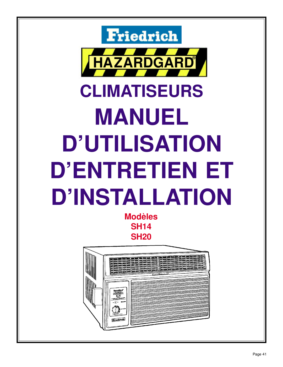 Friedrich SH20, SH14 installation manual Manuel ’UTILISATION 