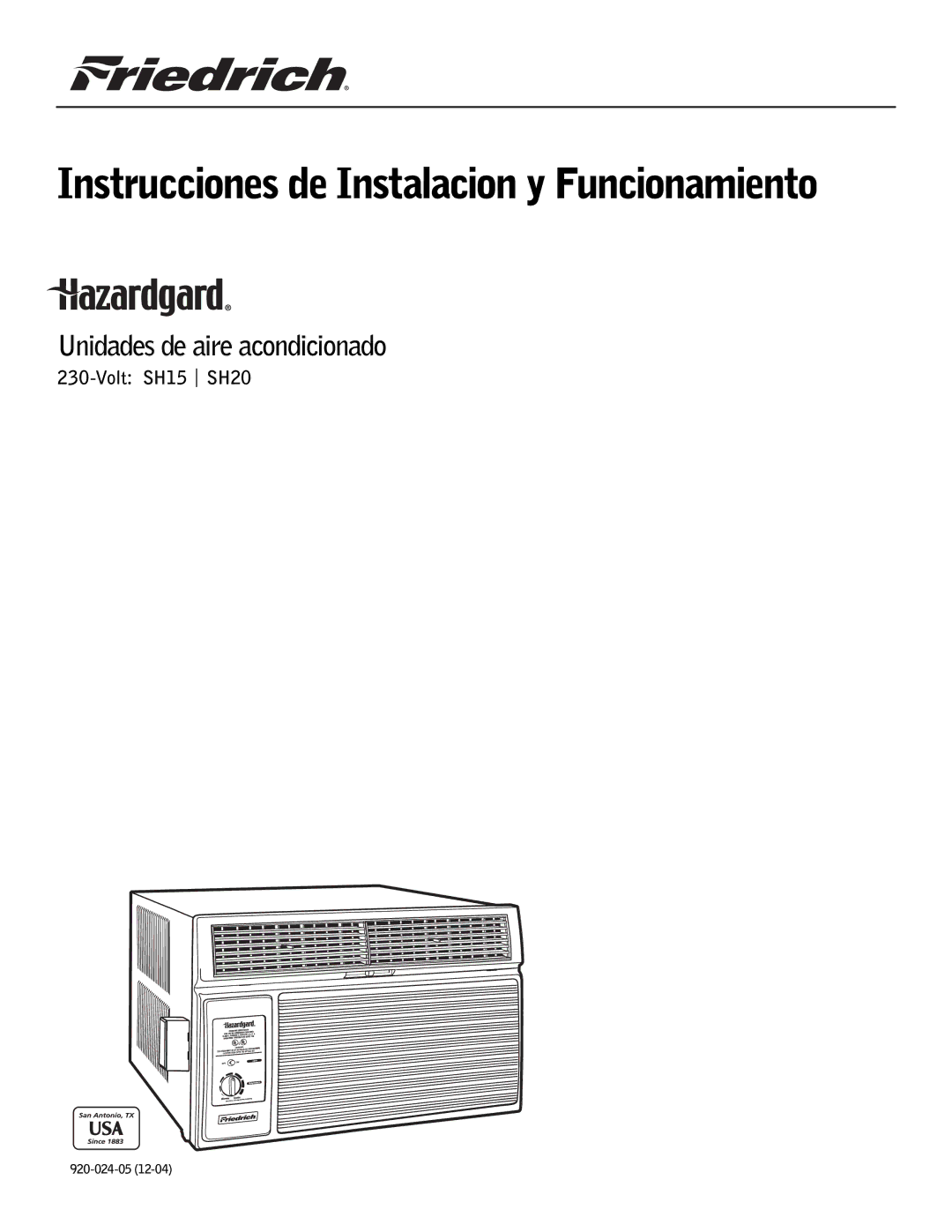 Friedrich SH20, SH15 operation manual Instrucciones de Instalacion y Funcionamiento 