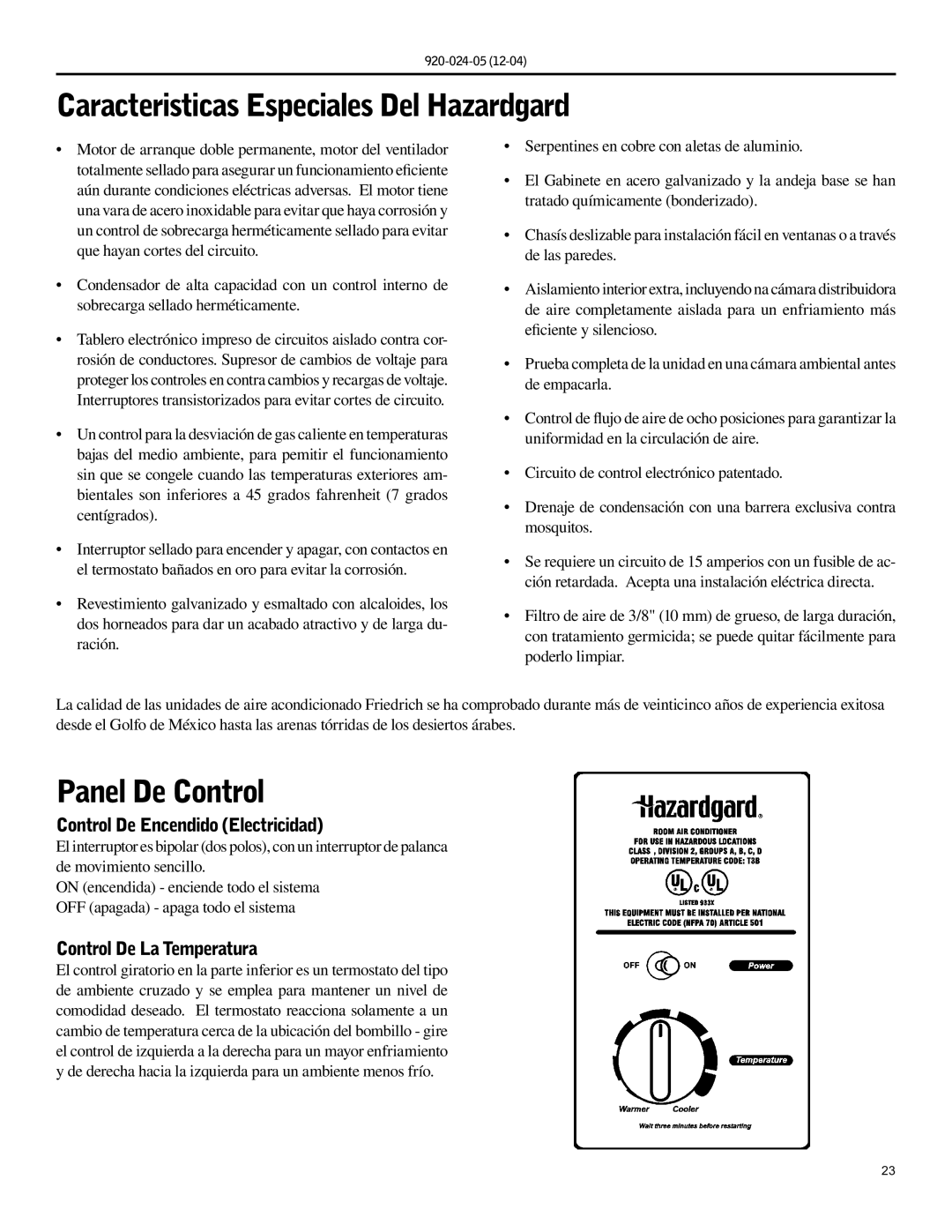 Friedrich SH20, SH15 Caracteristicas Especiales Del Hazardgard, Panel De Control, Control De Encendido Electricidad 