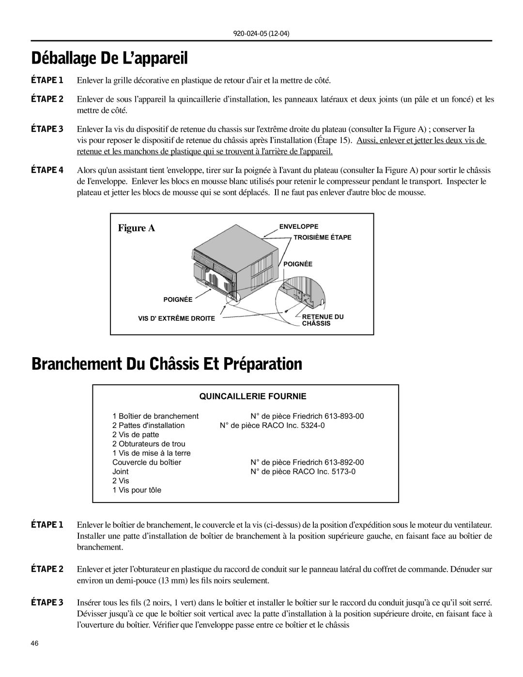 Friedrich SH15, SH20 operation manual Déballage De L’appareil, Branchement Du Châssis Et Préparation, Quincaillerie Fournie 