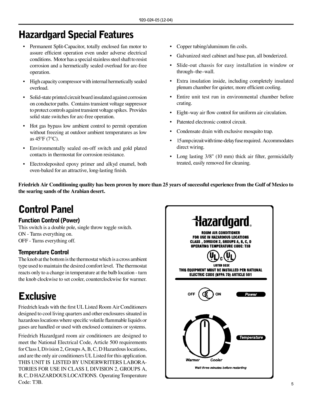 Friedrich SH20, SH15 Hazardgard Special Features, Control Panel, Exclusive, Function Control Power, Temperature Control 