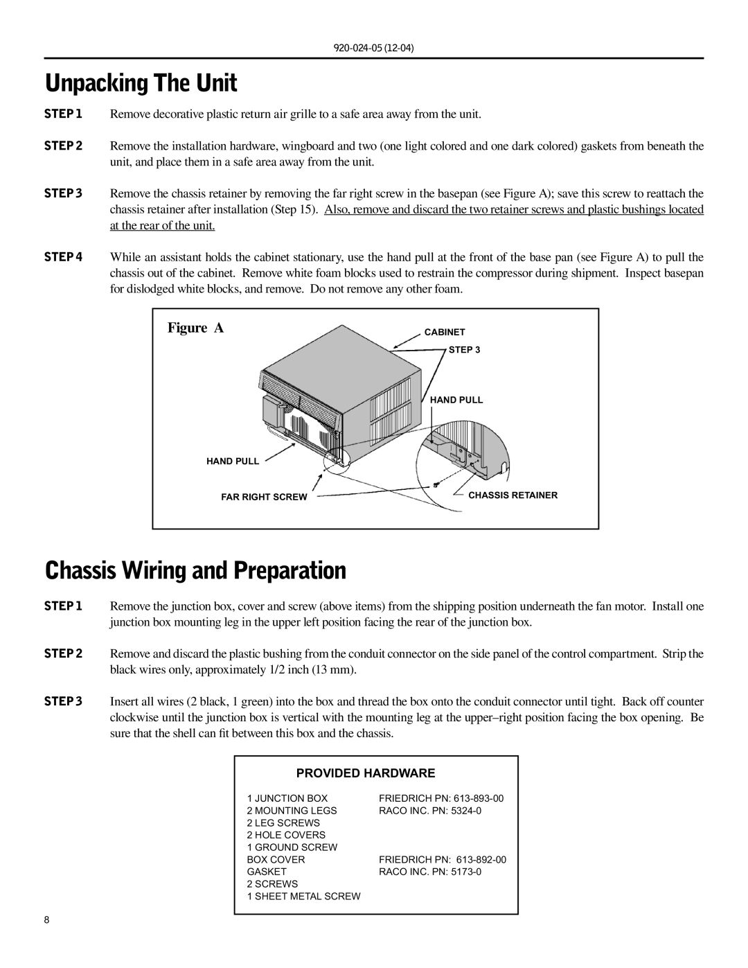 Friedrich SH15, SH20 operation manual Unpacking The Unit, Chassis Wiring and Preparation, Provided Hardware 